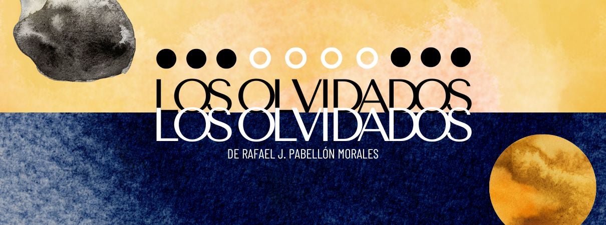 More Info for Los Olvidados De Rafael Pabellón