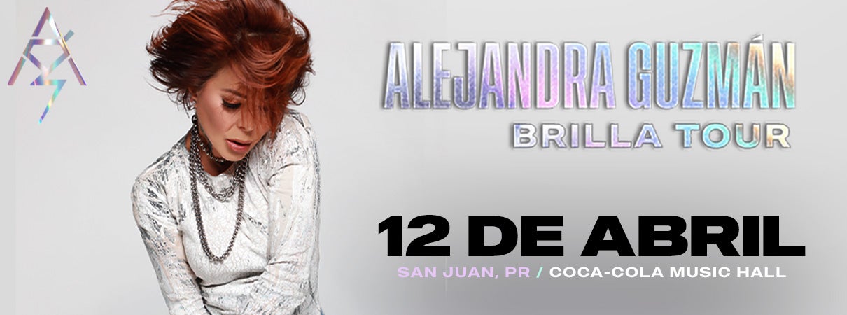 More Info for ALEJANDRA GUZMÁN - BRILLA TOUR 